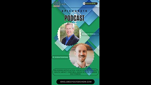 Unlocking Methylation: MTHFR, Detox & Gut Health with Dr. Andrew Rostenberg