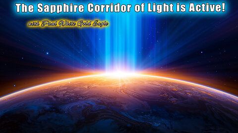 The Sapphire Corridor of Light is Active! 🙏🕉 The Great Central Sun & the Crystalline Heart of Gaia!