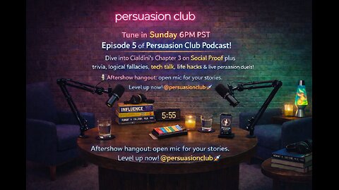 Persuasion Club EP0005 - Everyone's Doing It—Should You?!