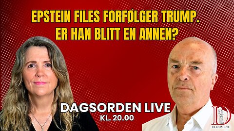Epstein files forfølger Trump. Er han blitt en annen? | Dagsorden 16. juli