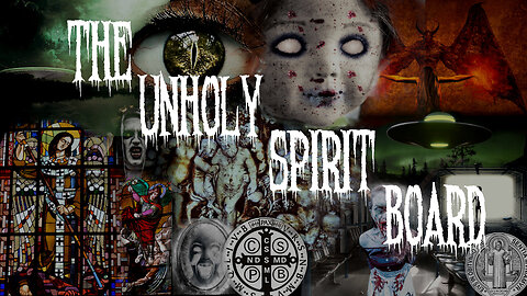 THE UNHOLY SPIRIT BOARD