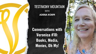 Conversations with Veronica #18: Books, Media, Movies, Oh My!