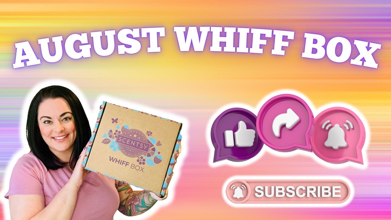August Whiff Box