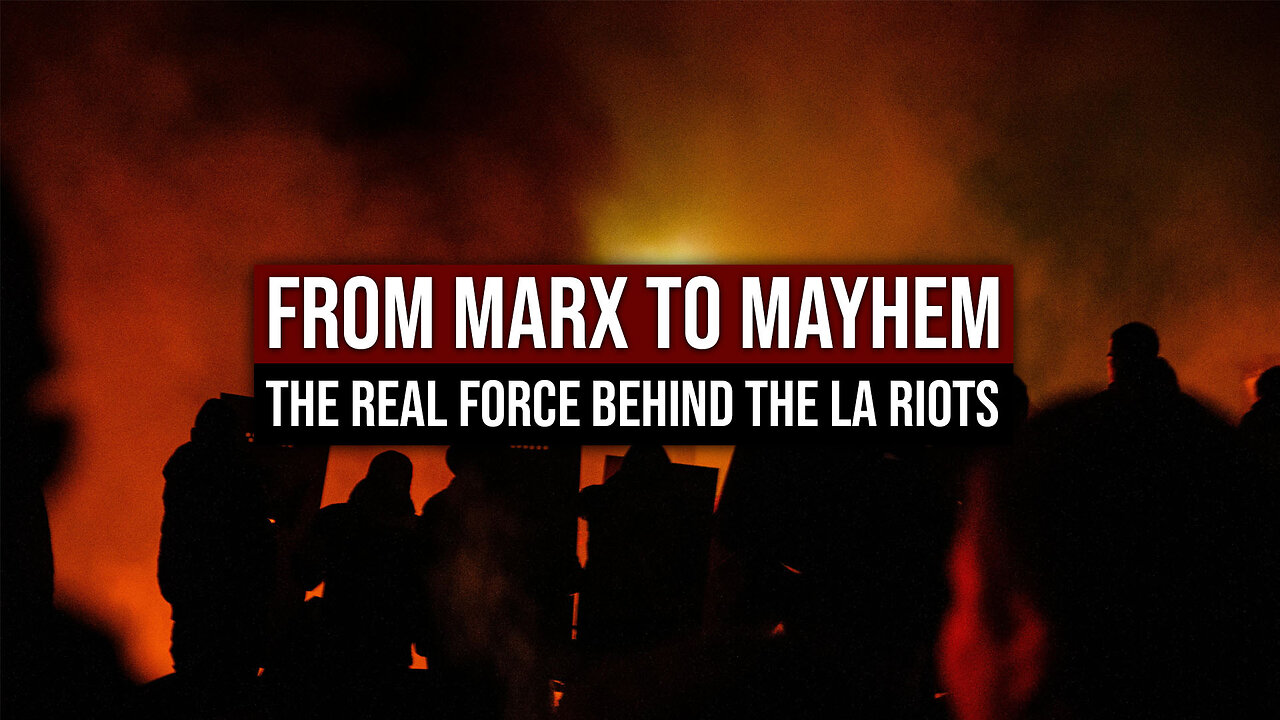 From Marx to Mayhem: The Real Force Behind the LA Riots