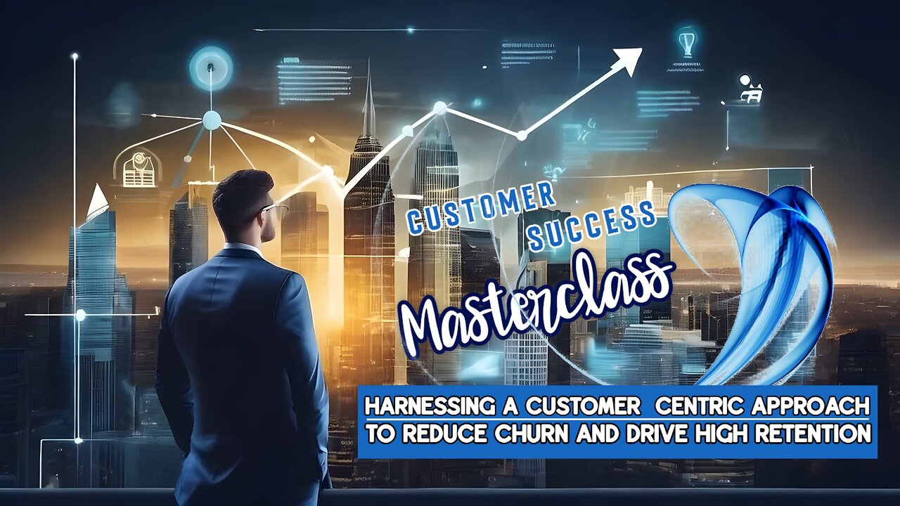 Customer Success Masterclass