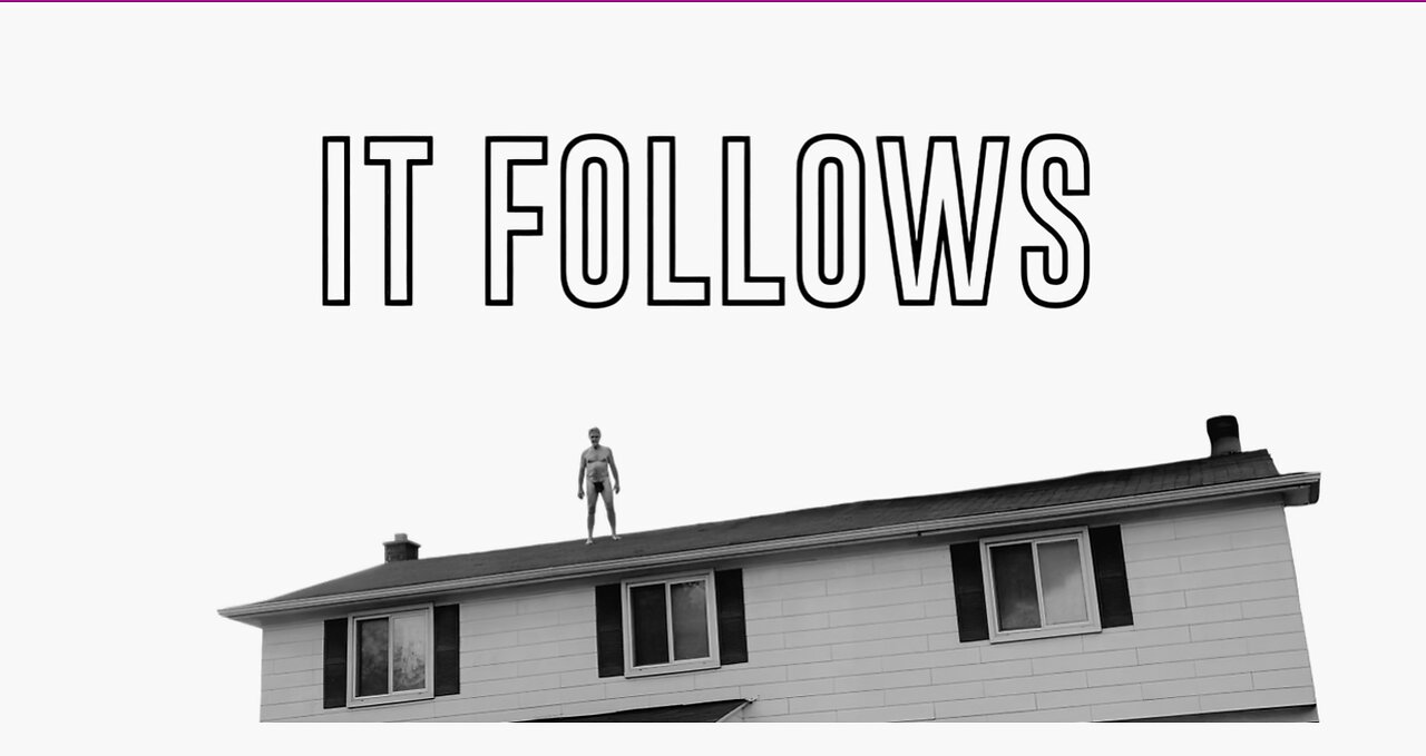 It Follows (2004)