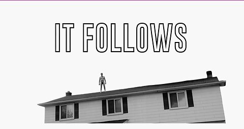 It Follows (2004)