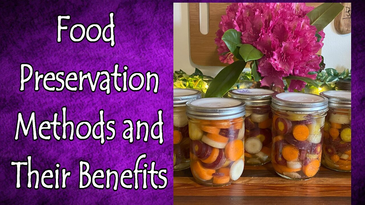 Food Preservation Methods and Their Benefits