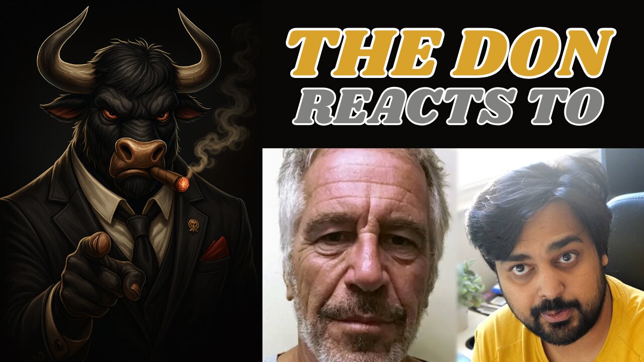 Jeffrey Epstein Had No Client List Apparently... | Don Reacts
