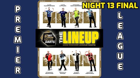 2025 Premier League Night 13 Littler v van Gerwen