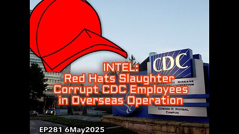 EP281: Red Hats Take Out CDC Employees in Overseas Operation