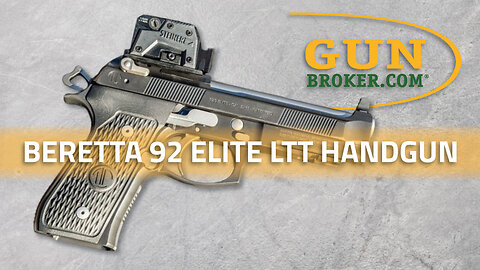 The Beretta 92 Elite LTT – Unique Features & Performance Specs | GunBroker