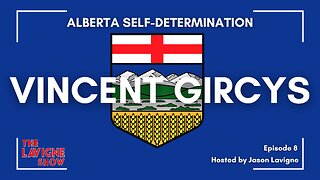 Vincent Gircys on Alberta Self-Determination