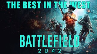 The Best in the West | New Weekly Mission Grind in BF2042