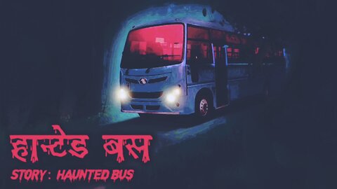The Haunted Bus - Scary Hindi Horror Stories for Kids_हॉन्टेड बस |