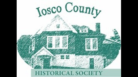Glimpse into the past of Iosco County