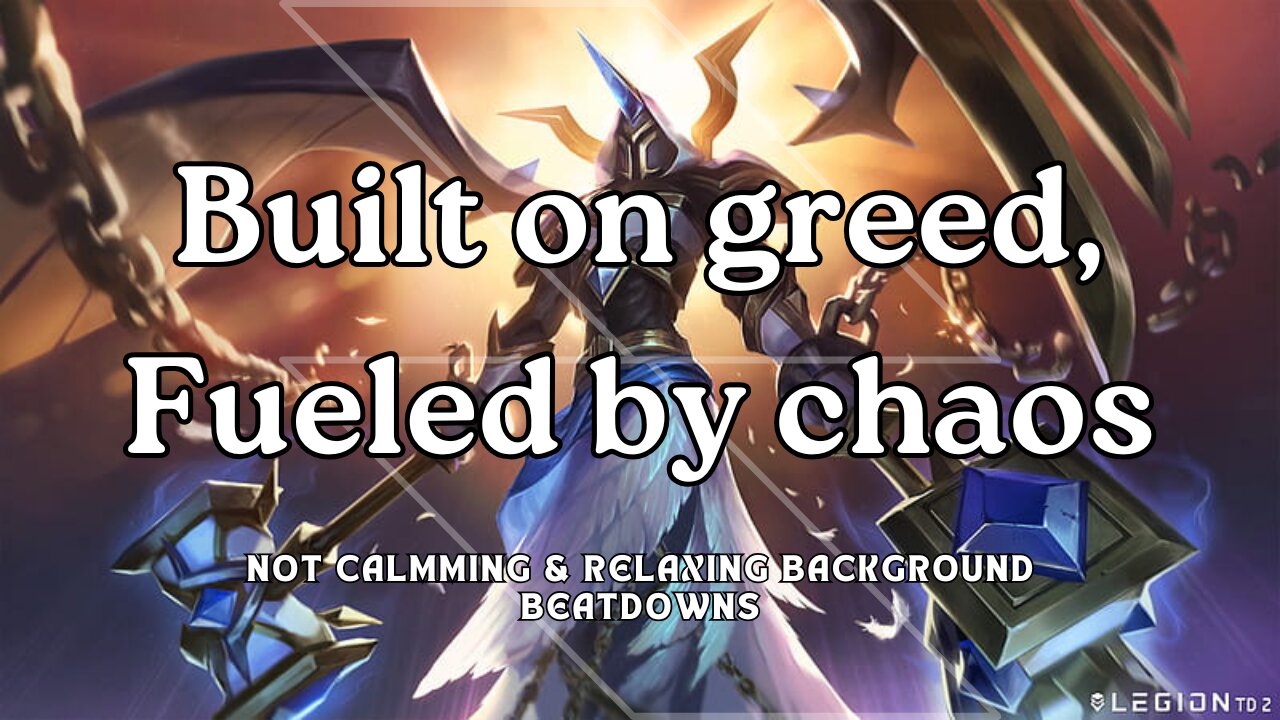 Legion TD 2: Built on greed, fueled by chaos ep. 2