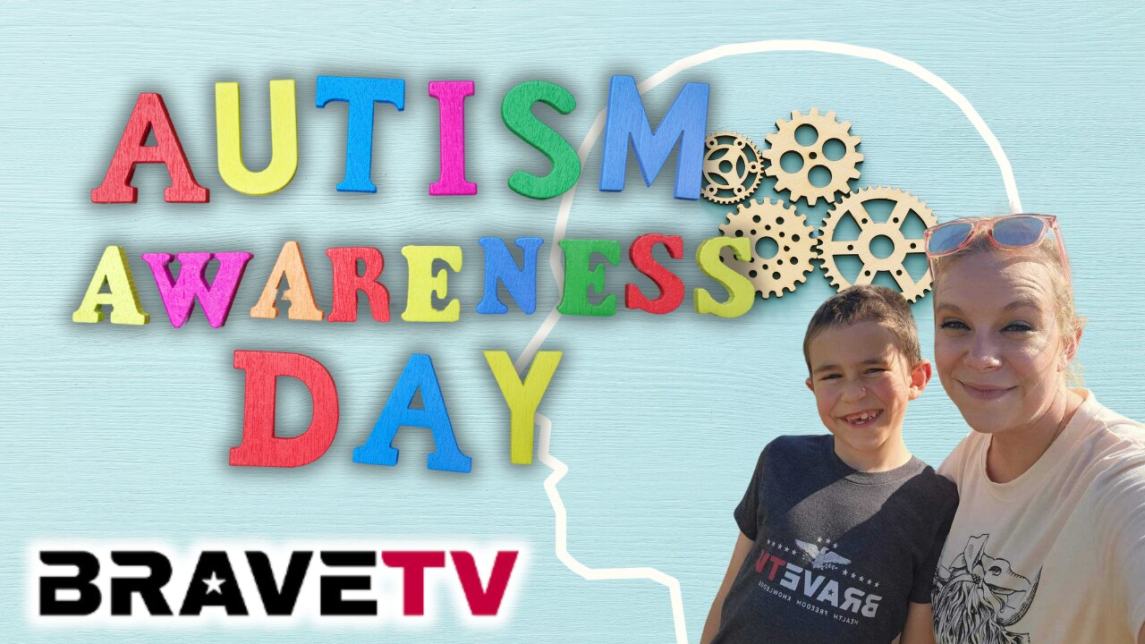 Dr. Jason Dean, BraveTV - Ep 1995 - Autism Awareness Day