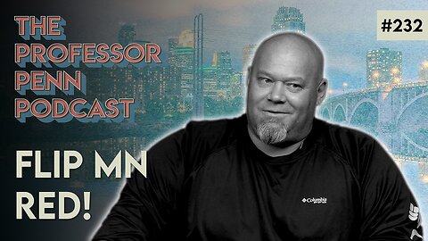 Republicans NEED a Plan! | FLIP MN RED w/ Mike Wiener & Professor Penn | EP232