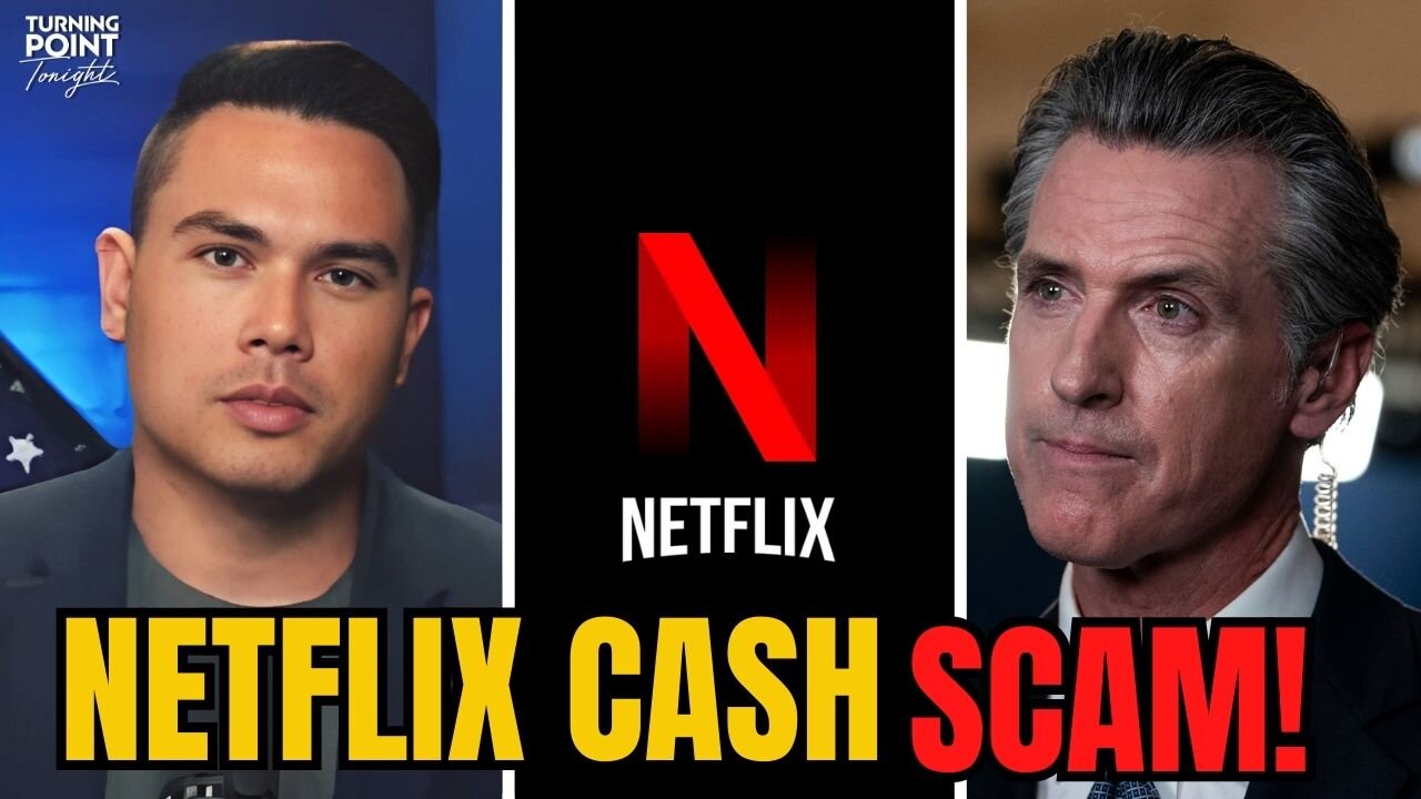 Gavin Newsom is Laundering Money through Netflix