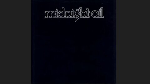 Midnight Oil - Midnight Oil (1978) [Full Album]