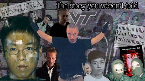 PTK Part II: Virginia Tech & the Architecture of Control (MKULTRA, Media, & Government Secrecy)