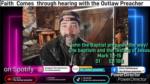 John the Baptist prepares the way/ The baptism and the testing of Jesus Mark 1:1-15 S1 Ep 108