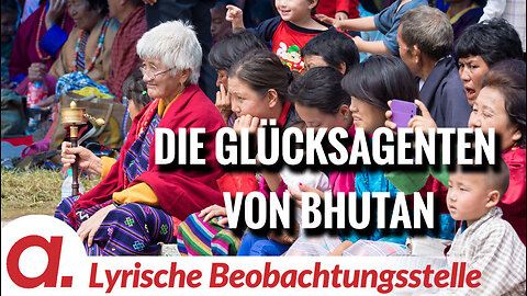 Die Glücksagenten von Bhutan | Von Paul Clemente
