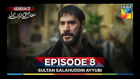 Sultan Salahuddin Ayyubi Season 2 episode 8