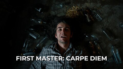 LOG#6 – First Master: Carpe Diem