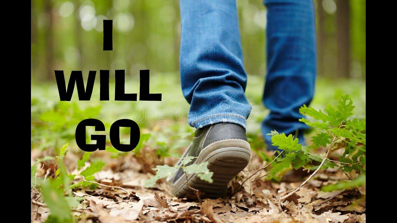 I Will Go