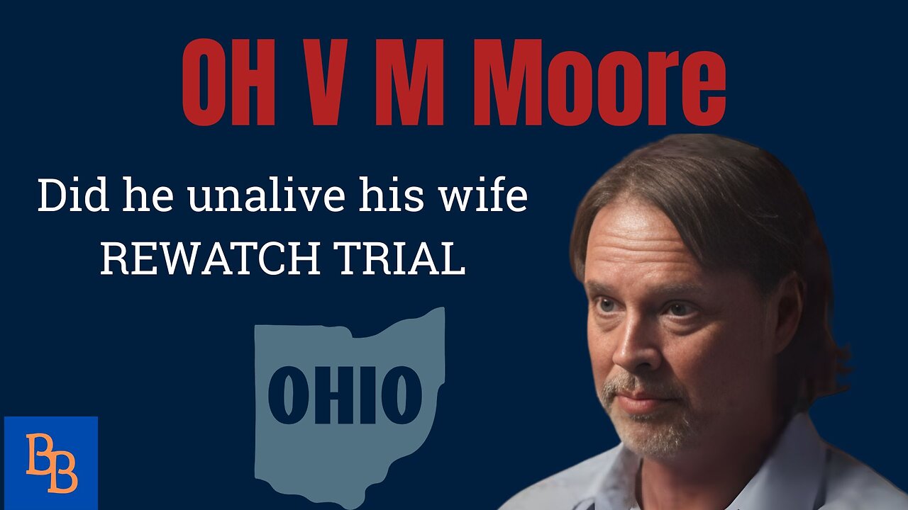 OH V M Moore Rewatch day 4