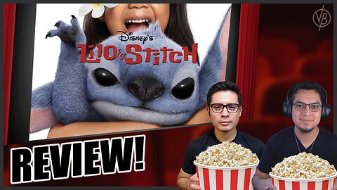 The Only Lilo & Stitch Review that Matters! *Spoilers*