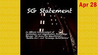 SG Anon Update Today Apr 28: "Official Statement Video By SG Anon"