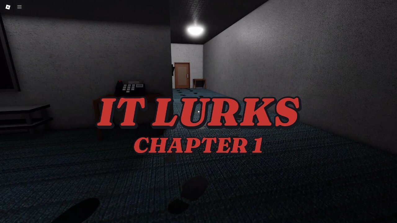 It Lurks (Chapter 1) | Full Gameplay | No Commentary