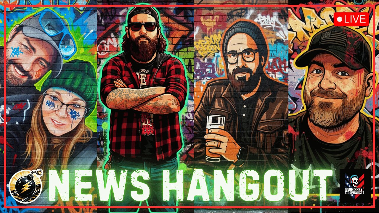 NEWS HANGOUT WITH THE WHISKEY CAPITALIST: - TUESDAY, DECEMBER 2, 2025
