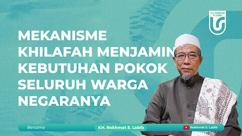 MEKANISME KHILAFAH MENJAMIN KEBUTUHAN POKOK SELURUH WARGA NEGARANYA