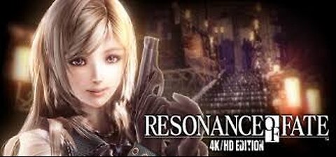 Resonance of Fate Part 4