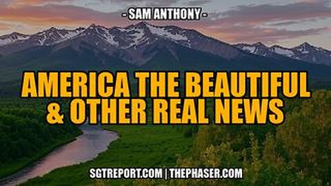 AMERICA THE AWFUL & OTHER FAKE NEWS -- Sam Anthony