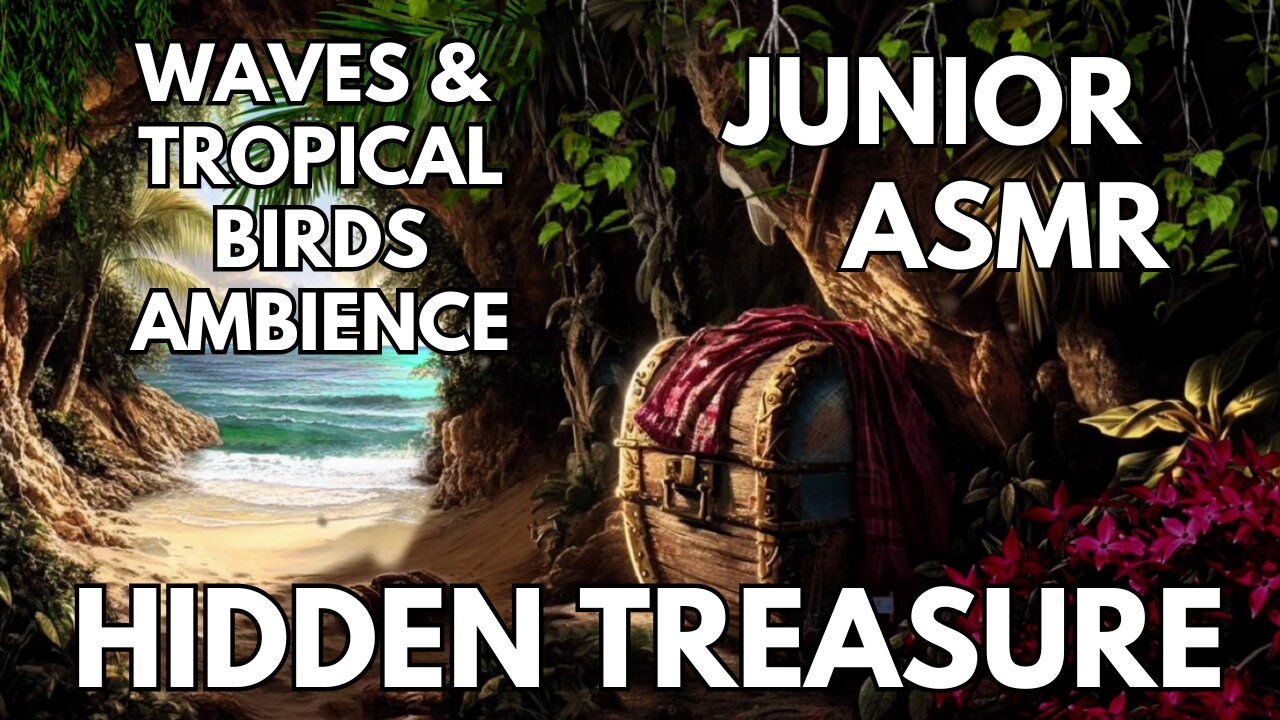🏴‍☠️ Hidden Treasure Ambience | Waves & Tropical Birds | Junior ASMR
