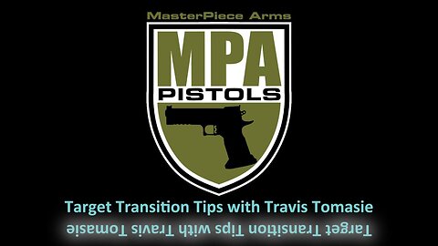 Target Transition Tips with MPA's Travis Tomasie