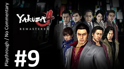 Yakuza 4 Remastered 🇯🇵(Part 9) playthrough