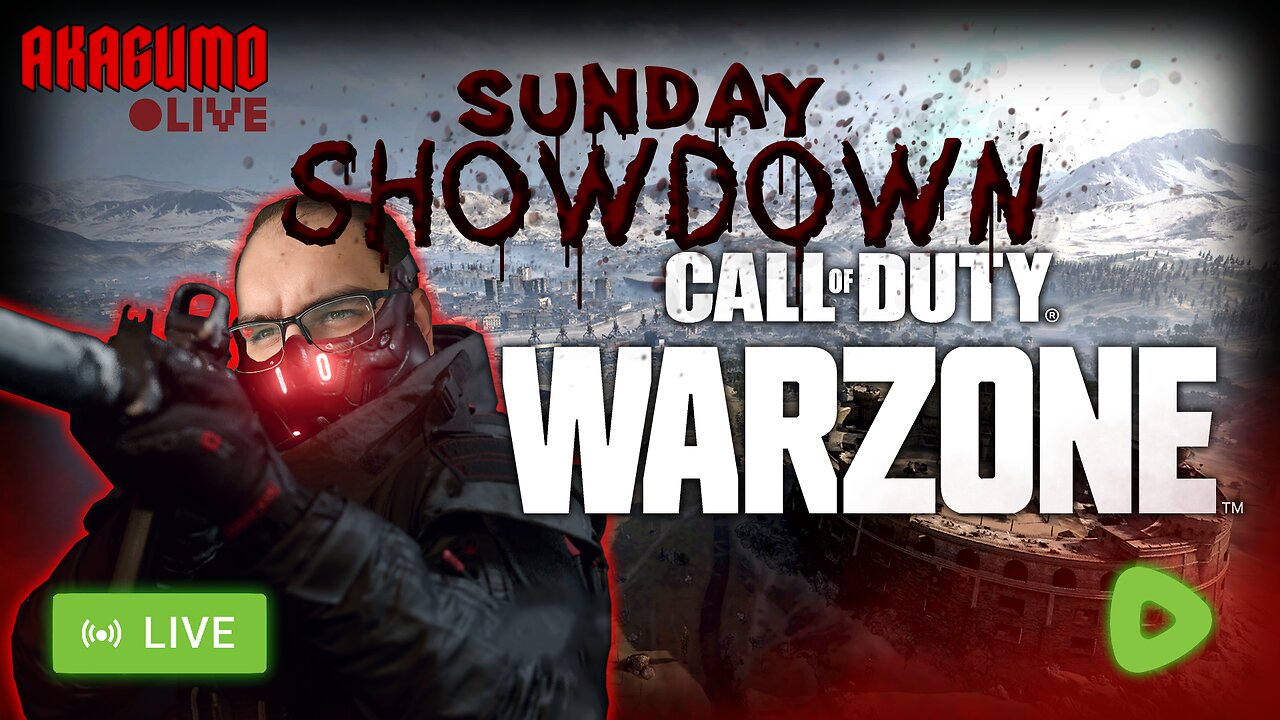 🔴 LIVE - AKAGUMO - SUNDAY SHOWDOWN! #1 - WARZONE VERDANSK AGAIN!?