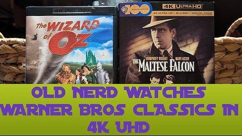 OLD NERD WATCHES WARNER BROS CLASSICS IN 4K UHD