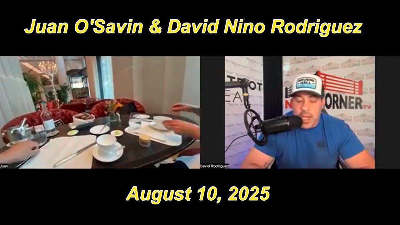 Juan O'Savin "Tariff & Bank Wars Escalating - Biden To Be Impeached?" August 10, 2025
