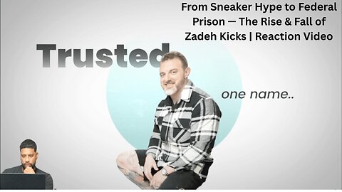 From Sneaker Hype to Federal Prison — The Rise & Fall of Zadeh Kicks | Reaction Video