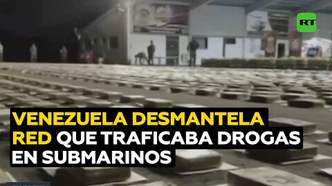 Venezuela desmantela una red de 'narcopolítica' que utilizaba submarinos para traficar drogas