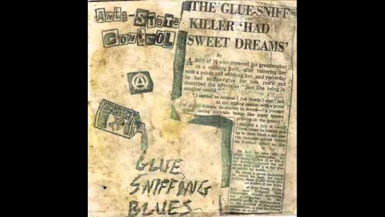 Anti State-Control - Glue Sniffing Blues 7" EP [1983]