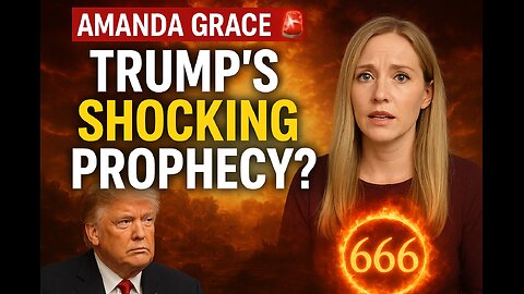 Amanda Grace PROPHETIC WORD 🚨 Trump’s Shocking Prophecy? Global Chaos & End Time Signs!