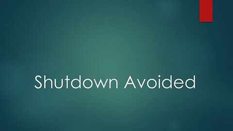 Shutdown Avoided